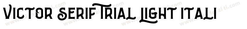 Victor Serif Trial Light Italic字体转换